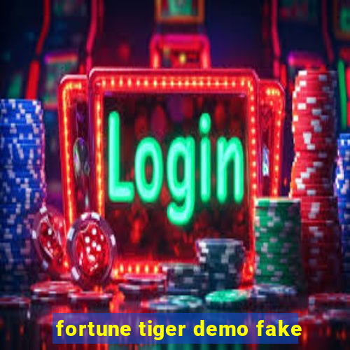 fortune tiger demo fake